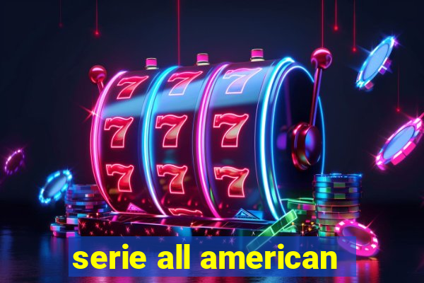 serie all american